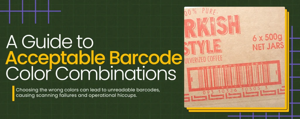 A guide to acceptable Barcode Color Combinations