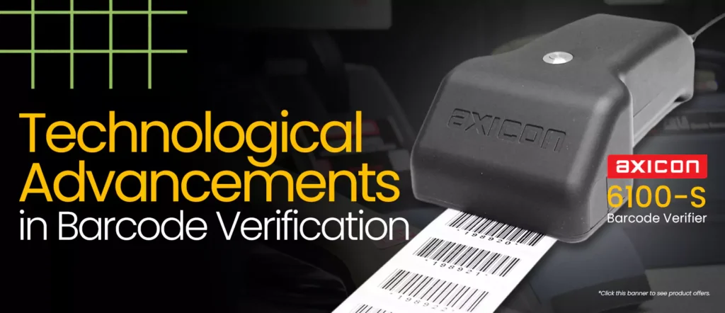Axicon 6100-S barcode verifier scanning barcodes on labels, showcasing technological advancements in barcode verification for accuracy and compliance